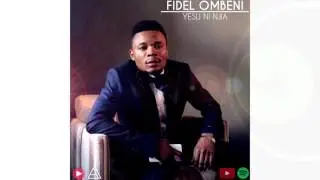 Fidel Ombeni - Yesu ni njia (audio)