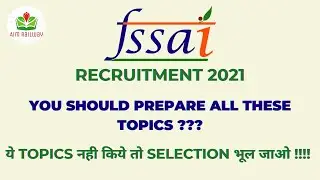 FSSAI Important Topics | FSSAI Important Points | FSSAI Preparation | FSSAI Assistant Preparation