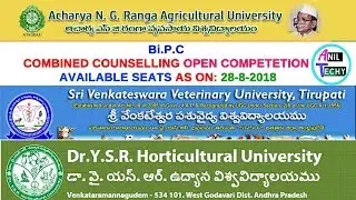 ANGRAU BiPC counselling open competition available Seats as on 28-08-2018