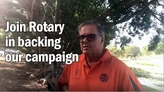 Join Rotary in backing our campaign