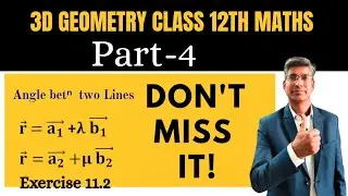Equation of line in Space 3D Geometry class 12th Maths  | Exercise 11.2 #CMPC