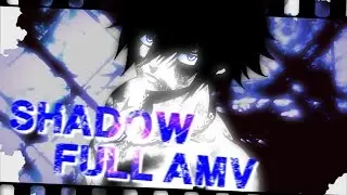 [AMV] Shadows