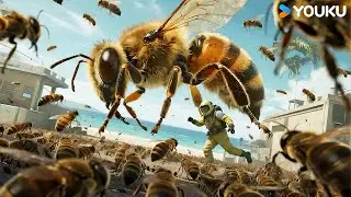 😱🐝🌊Deadly Bee Storm attacks island!  | Killer Bee Invasion | YOUKU MONSTER MOVIE