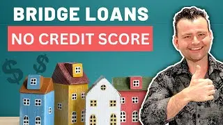 Bridge Loans for Investing: No Credit Score Required