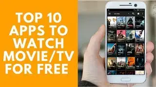 TOP 10 MOVIE STREAMING APPS (Android/IOS) | 2017