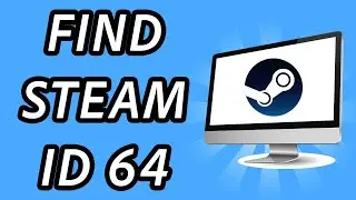 Как найти Steam ID 64 2024 (ПОЛНОЕ РУКОВОДСТВО)