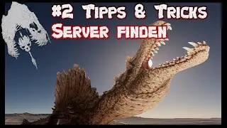 The Isle - #2 Tipps & Tricks - Server finden
