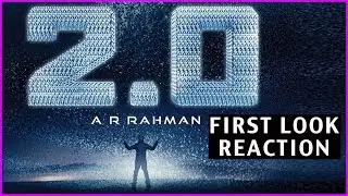 2.0 First Look Review - Reaction | Rajinikanth | Amy Jackson | Shankar | Akshay Kumar