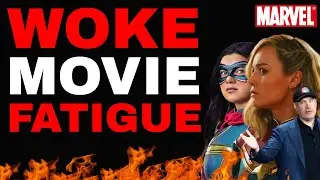 Woke Movie FATIGUE!  Shill Media Can't Understand WHY People HATE MARVEL Movies!