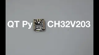 QtPy CH32V203G6 Part 1