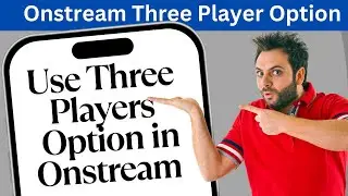 How to Use Three Player Option on Onstream (2025) l Onstream three player option