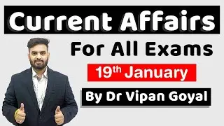 CURRENT AFFAIRS 2021 in Hindi | January 2021 Current Affairs l 19 January 2021#CurrentAffairsStudyIQ