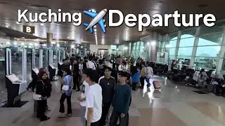 Kuching Airport BALAI PERLEPASAN DEPARTURE HALL Latest✈️SARAWAK UPDATE‼️
