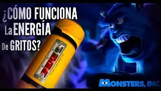 ¿Cómo Funciona La Energía de Gritos en MONSTERS INC? FT @Conspifiles