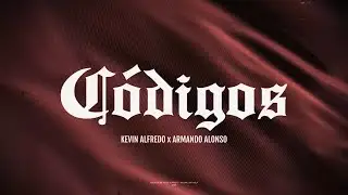 C&Oacute;DIGOS - Kevin Alfredo x Armando Alonso (Visualizer) Teaser!