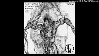 Guil Uzaka - Outlaws (Original Mix)