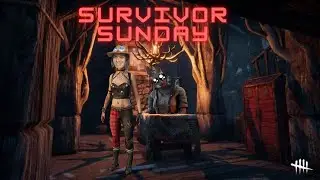 Survivor Sunday! | Dead By Daylight | !discord !creep !tip | #DBD #survivor #dbdsurvivor