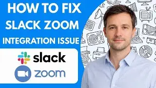 How to Fix Slack Zoom Integration Issue  2026 Full Guide