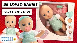 Classic Baby Doll Play With Be Loved Babies!