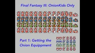 Final Fantasy III: Fully Equipped Onion Knights