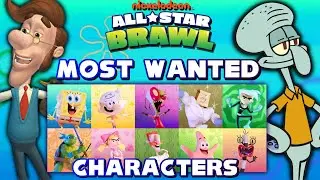 TOP 10 MOST WANTED CHARACTERS | Nickelodeon All-Star Brawl
