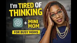 Chat-GPT for Busy Moms!