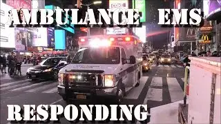 Ambulance EMS responding in Time square (NYU Langone Health)