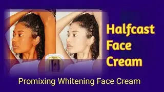 Perfect Promixing Halfcast Face Cream, Super whitening Face Cream