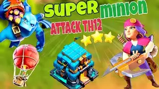 Th12 Queen Charges+Super Minion Army Attack