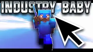 INDUSTRY BABY (Minecraft PvP)