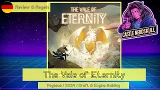 The Vale of Eternity - Brettspiel Review & Regeln | Wir sammeln Fantasymonster!