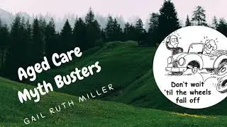Aged Care Myth #6 Too Young to Start Downsizing