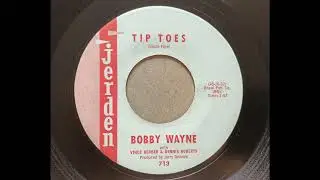Bobby Wayne - Tip Toes