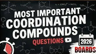 Most important questions of coordination. The correct question approach for 2026 boards (Lec-5)