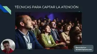 Técnicas para captar y mantener la atención.
