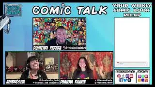 Comic Talk: Your Weekly Comic Book Recap (12/11/25)