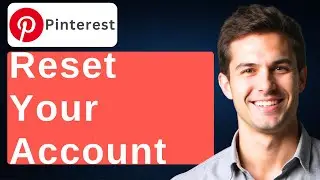 How To Reset Your Pinterest Account [2026 Guide]