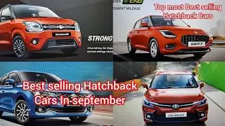 Best selling Top 10 Hatchback cars In september # Top selling cars in september 