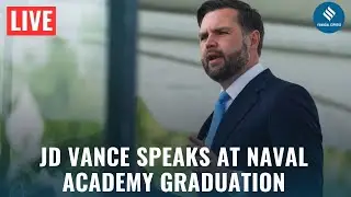 LIVE: JD Vance Delivers Speech at 2025 US Naval Academy Graduation | US News |Trump