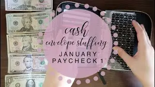 CASH ENVELOPE STUFFING | January 2020 | paycheck & budget 1