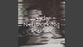 Sick Networking Service