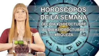 Horoscopos de la Semana del dia #26deOctubre al dia #31deOctubre #mhonividente #riqueza