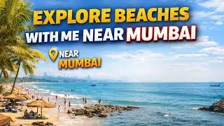 Explore beaches near Mumbai with me || Sunday  travel diary || Vlog 5
