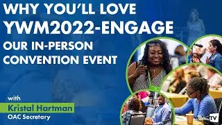 OAC TV S3E5: Why You&rsquo;ll Love YWM2022-Engage