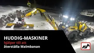 HUDDIG-maskiner hj&auml;lper till att &aring;terst&auml;lla Malmbanan