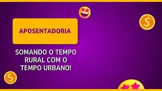 APOSENTADORIA HIBRIDA - POSSO SOMAR O FARM TIBIA PARA ME APOSENTAR MAIS CEDO?