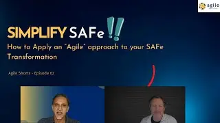 Simplify SAFe: How to Apply an 