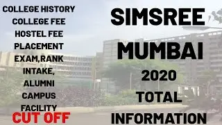 SIMSREE MUMBAI | COLLEGE FEE | PLACEMENT | CUT OFF | CAMPUS | TOTAL INFORMATION 2020