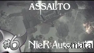 Assalto alle Rovine Città - | Nier:Automata 2B Gameplay Difficile | Ep.6