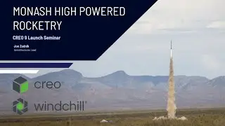 Monash High Powered Rocketry (HPR) presentation at Creo 9 launch (with LEAP Australia)